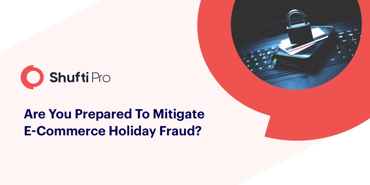 4 Fraud Prevention Tips For Your E-commerce Business this Holiday Season