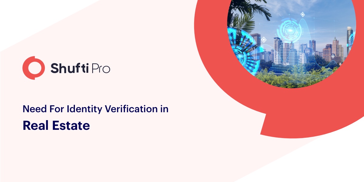Need for Identity Verification in Real Estate and Its Real-World Use Cases
