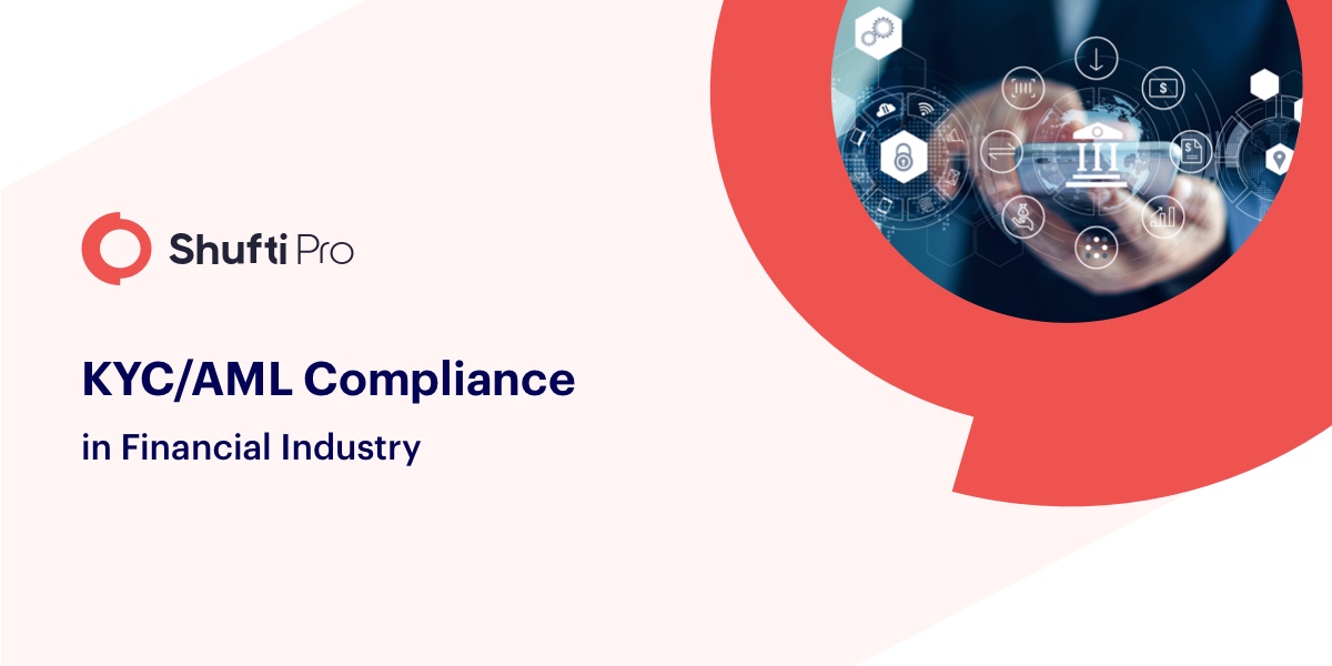 Why Financial Industry Needs KYC/AML Compliance?