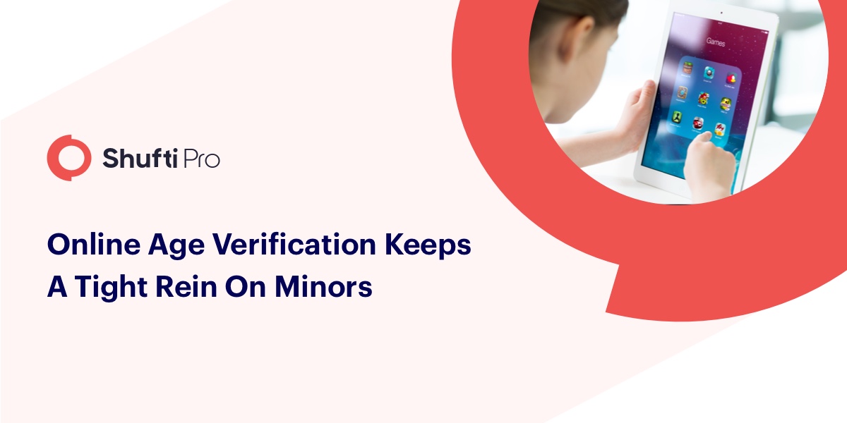 Online Age Verification Keeps A Tight Rein On Minors