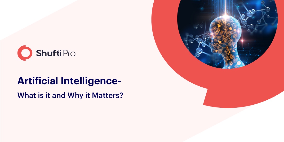 Artificial Intelligence What is it and Why it Matters