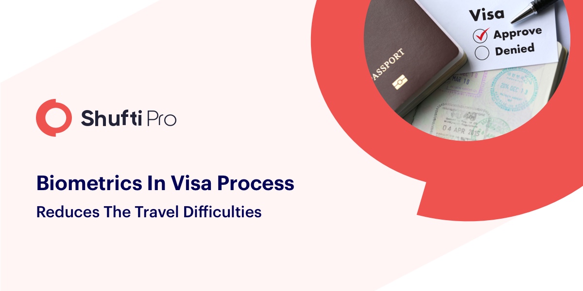 Biomerics in visa process reducing the travel difficulties