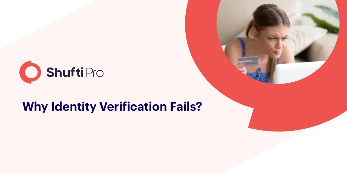 Why does ID verification fail?
